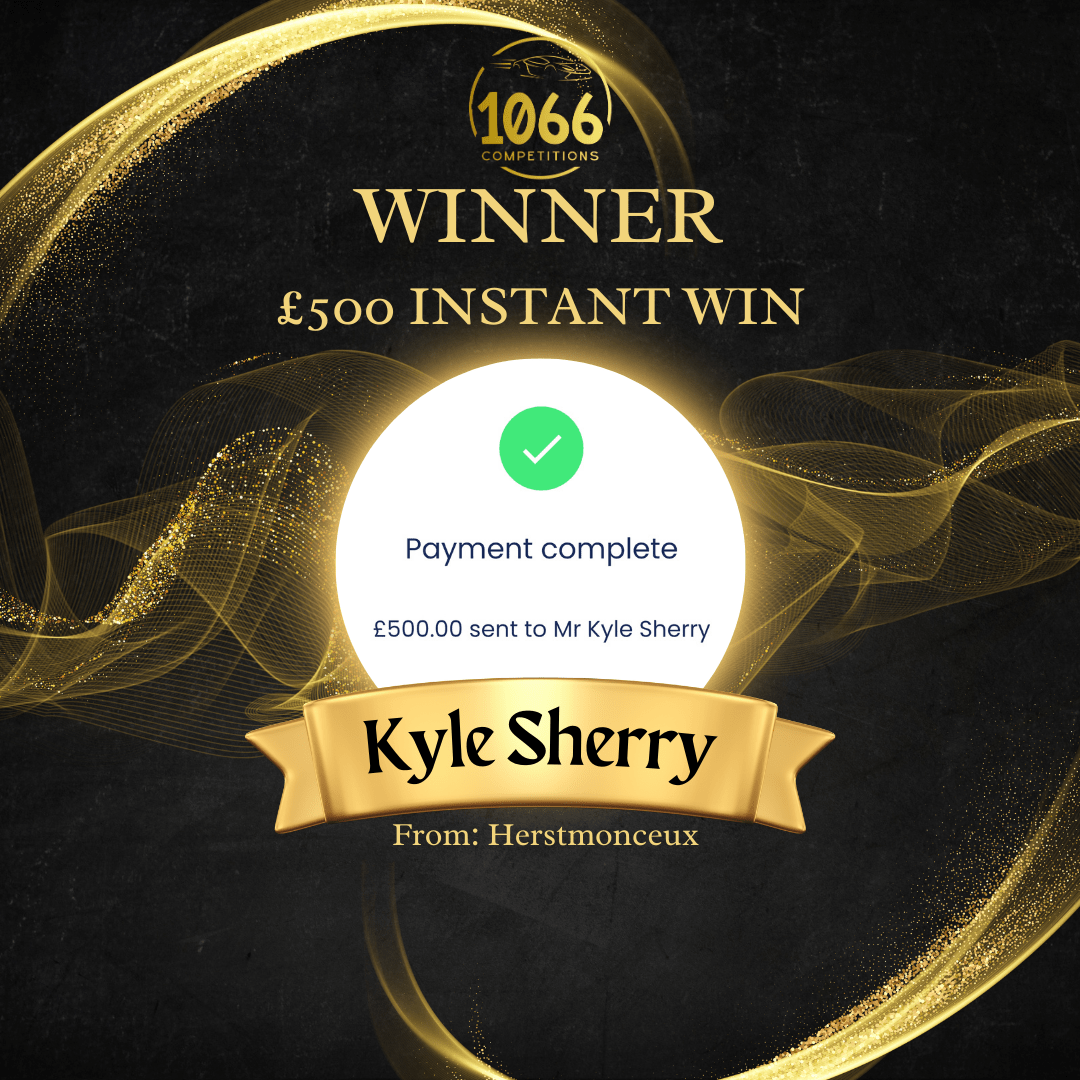 Congratulations to Kyle Sherry from Herstmonceux, winner of our £500 instant win!