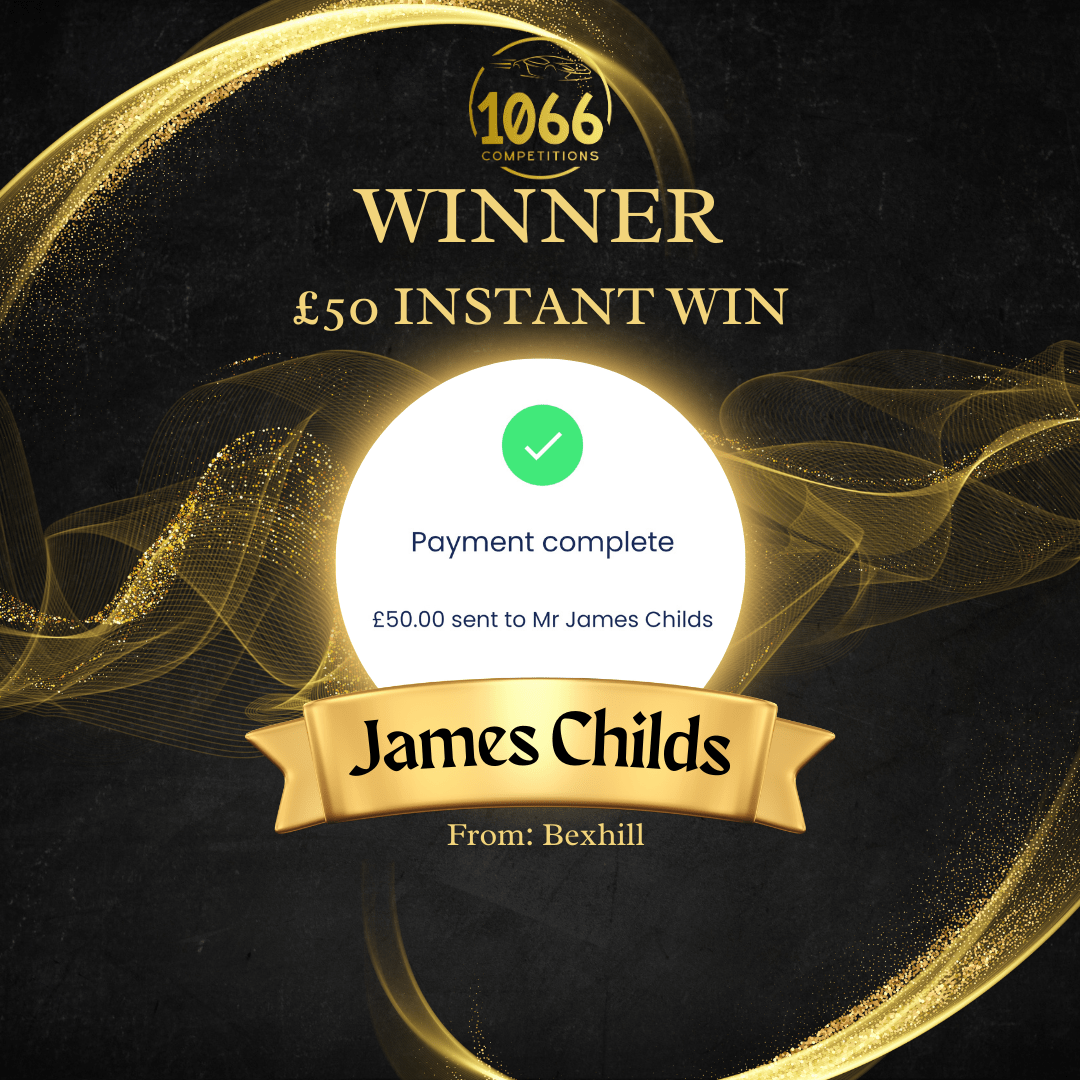 Congratulations to James Childs from Bexhill, winner of £50 on an instant win!