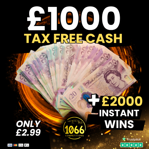 £1000 CASH PRIZE + £2000 INSTANT WINS