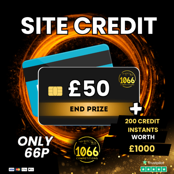 £1000 SITE CREDIT INSTANT WINS - END PRIZE £50 SITE CREDIT