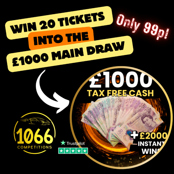 WIN 20 TICKETS INTO £1000 CASH + £2000 INSTANTS DRAW