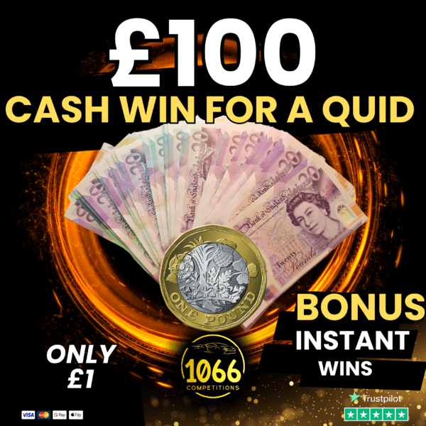 £100 CASH WIN FOR A QUID