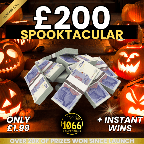 £200 Cash Spooktacular at 1066 Competitions – Win £200 cash plus instant wins!