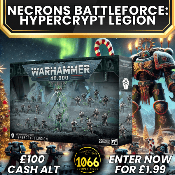 Necrons Hyper Crypt Legion Battleforce prize at 1066 Competitions.