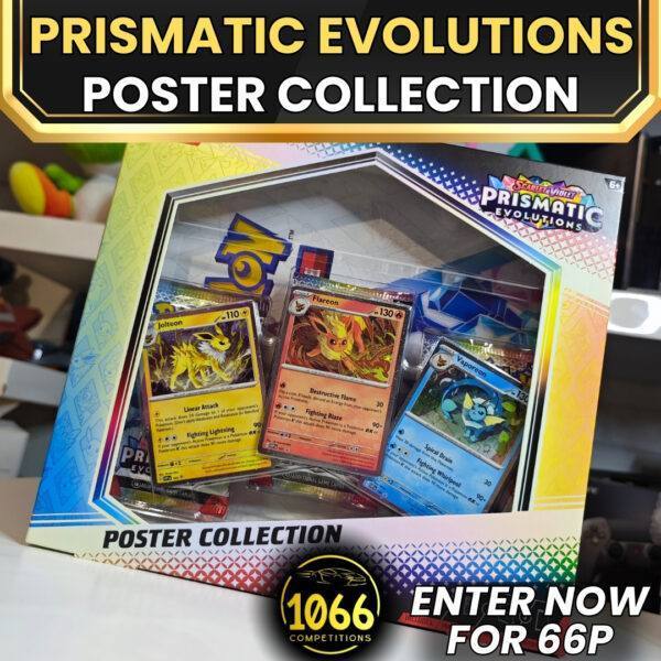 Win a Pokémon TCG: Prismatic Evolutions Poster Collection – Just 66p per entry!"